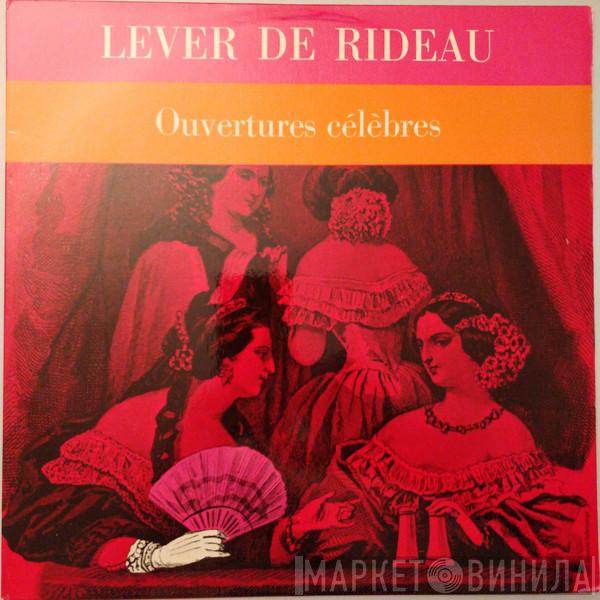 Dirigent: Orchester Der Wiener Staatsoper  Hans Swarowsky  - Lever De Rideau (Ouvertures Célèbres)