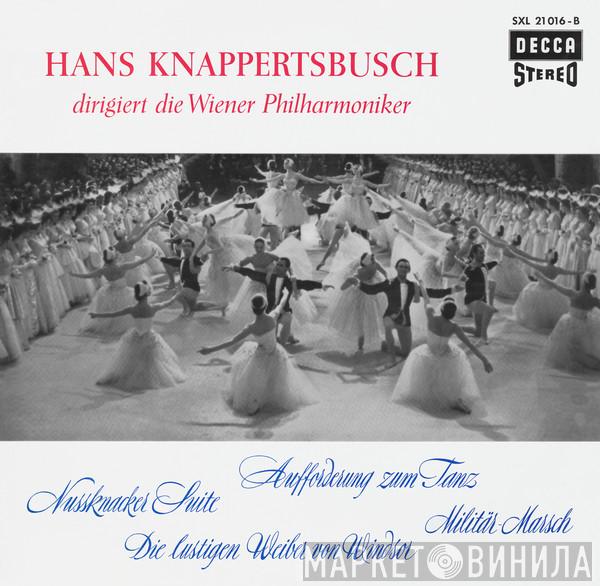Dirigiert Die Hans Knappertsbusch  Wiener Philharmoniker  - Aufforderung Zum Tanz, Nussknacker Suite, Militär-Marsch, Die Lustigen Weiber Von Windsor