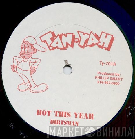  Dirtsman  - Hot This Year / Mix II