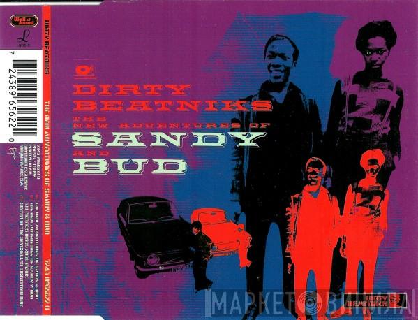  Dirty Beatniks  - The New Adventures Of Sandy And Bud