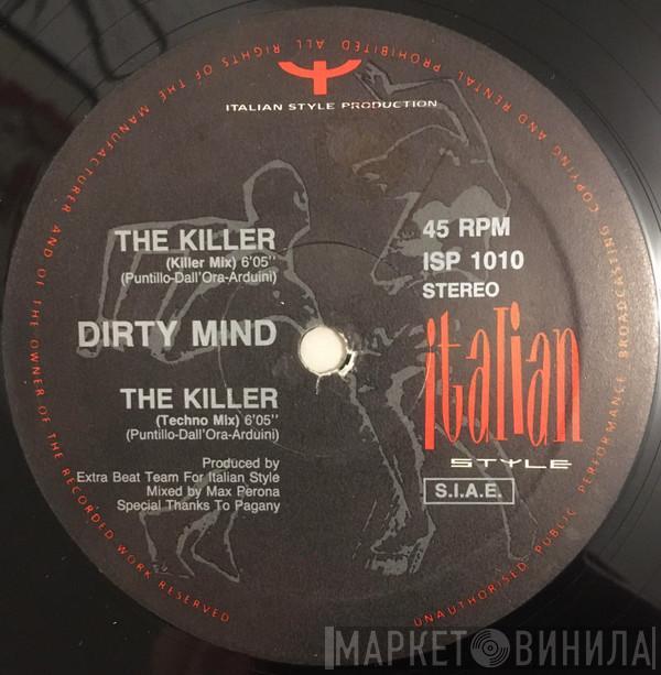 Dirty Mind - The Killer