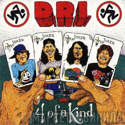  Dirty Rotten Imbeciles  - 4 Of A Kind