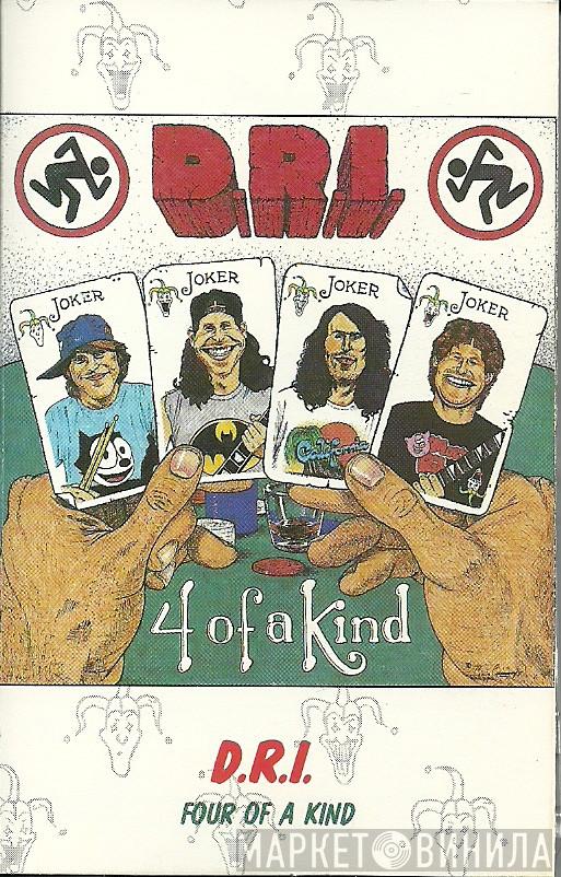  Dirty Rotten Imbeciles  - 4 Of A Kind