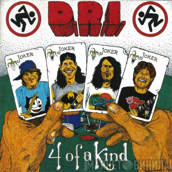  Dirty Rotten Imbeciles  - 4 Of A Kind