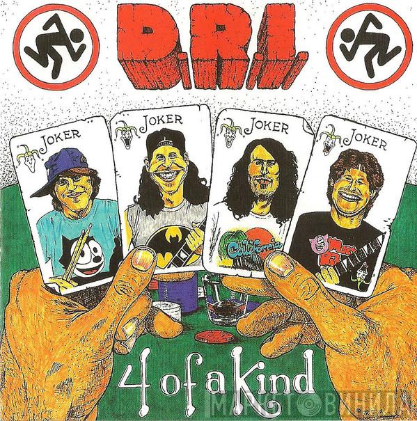  Dirty Rotten Imbeciles  - 4 Of A Kind
