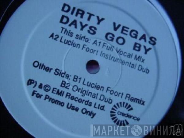  Dirty Vegas  - Days Go By