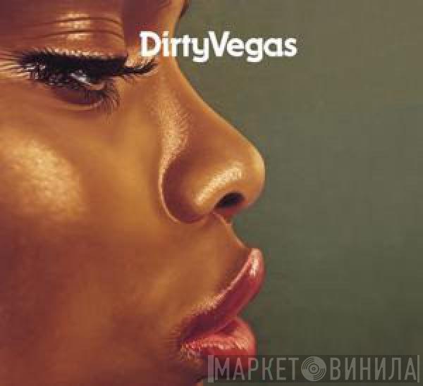  Dirty Vegas  - Simple Things