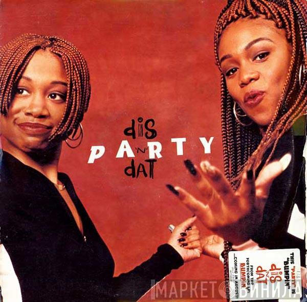  Dis 'N' Dat  - Party