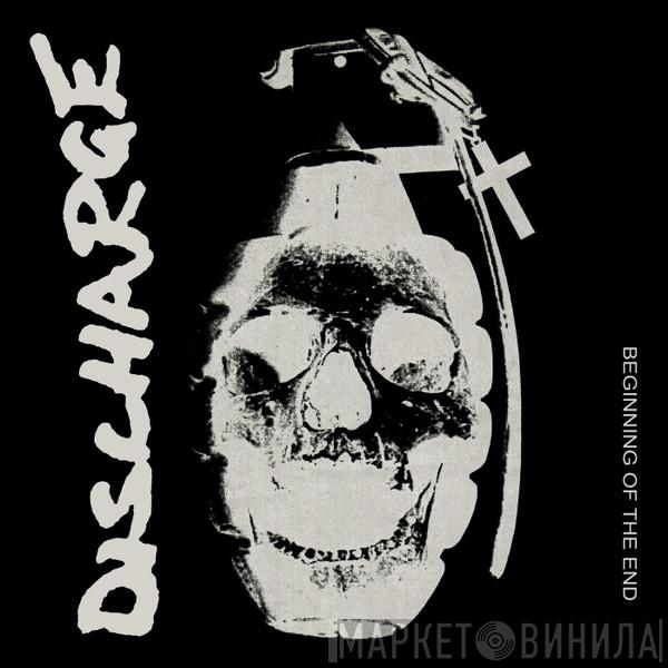  Discharge  - Beginning Of The End