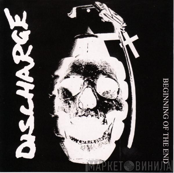  Discharge  - Beginning Of The End