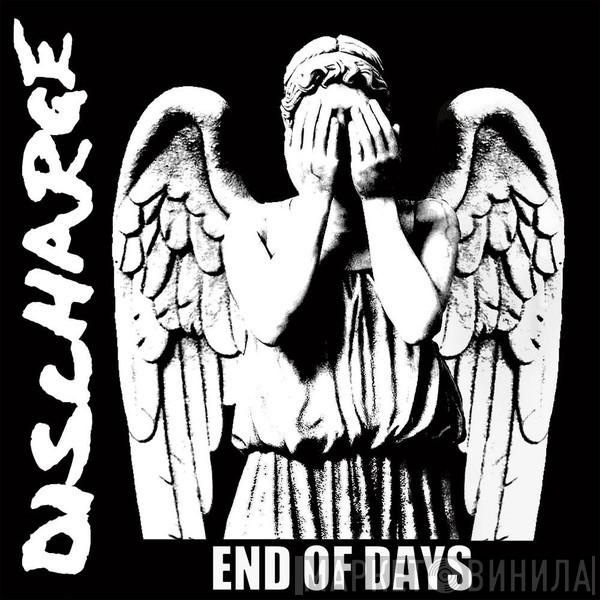  Discharge  - End Of Days