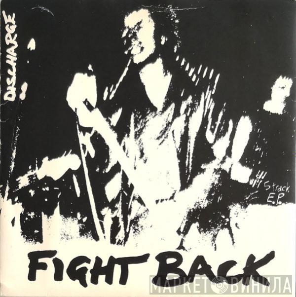  Discharge  - Fight Back