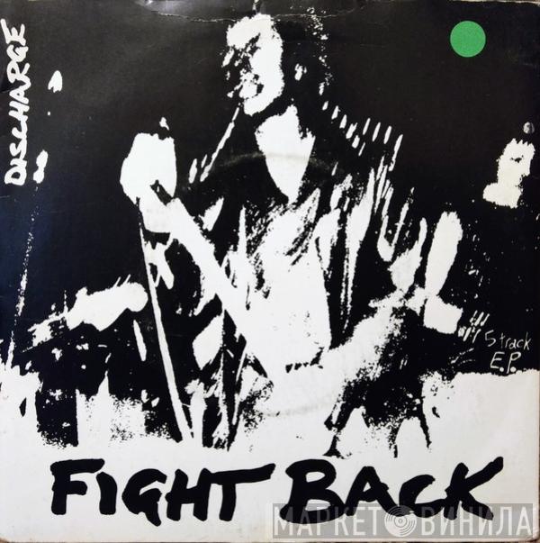  Discharge  - Fight Back