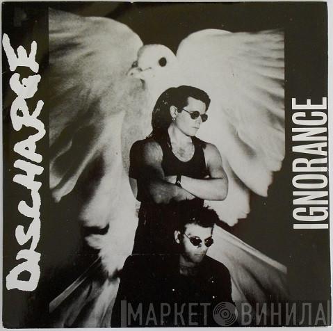  Discharge  - Ignorance