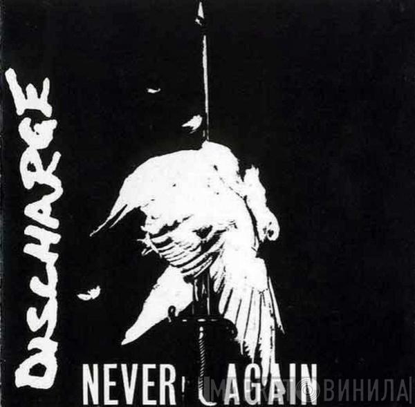 Discharge - Never Again