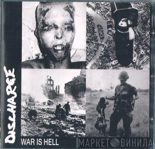  Discharge  - War Is Hell