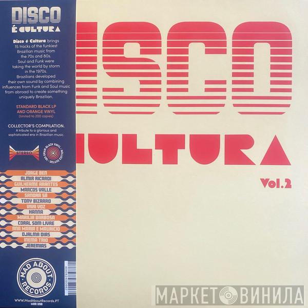  - Disco É Cultura (Vol. 2)
