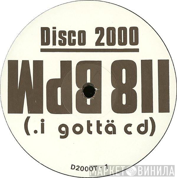 Disco 2000 - I Gotta CD