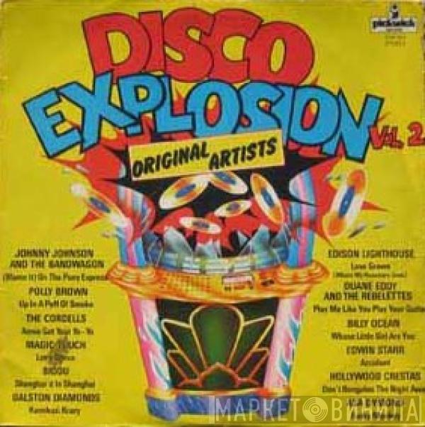  - Disco Explosion Vol. 2 (Original Artists)