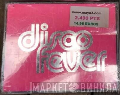  - Disco Fever