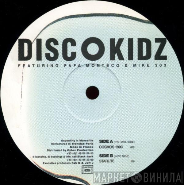 Disco Kidz, Fafa Monteco, Mike 303 - Cosmos 1999 / Starlite