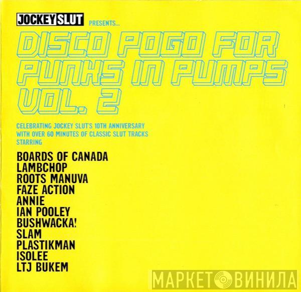  - Disco Pogo For Punks In Pumps Vol. 2