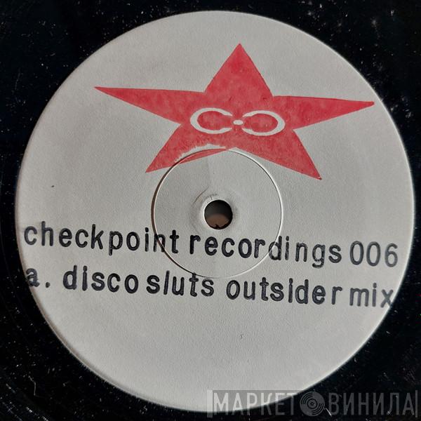 Disco Sluts, First Sine - Disco Sucks / Jaywalkin'