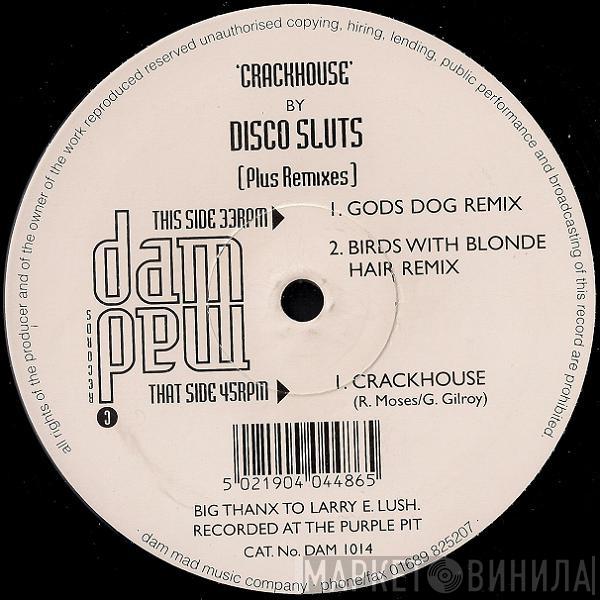 Disco Sluts - Crackhouse