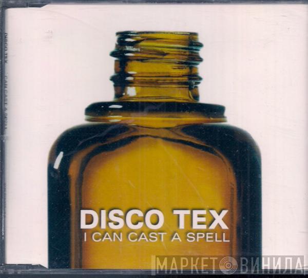  Disco-Tex  - I Can Cast A Spell