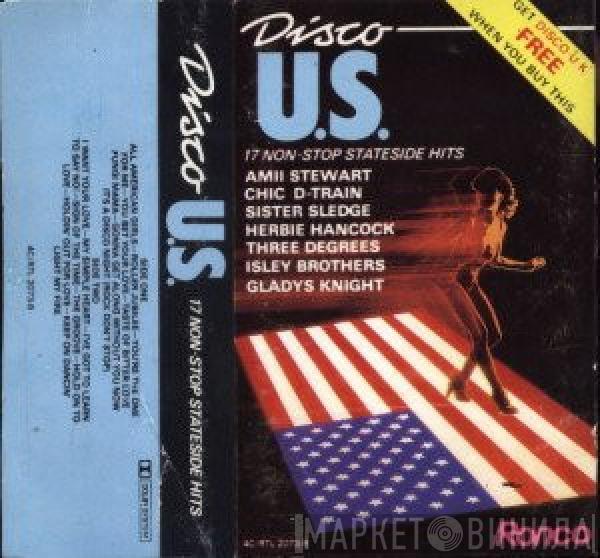  - Disco U.S. (17 Non-Stop Stateside Hits)
