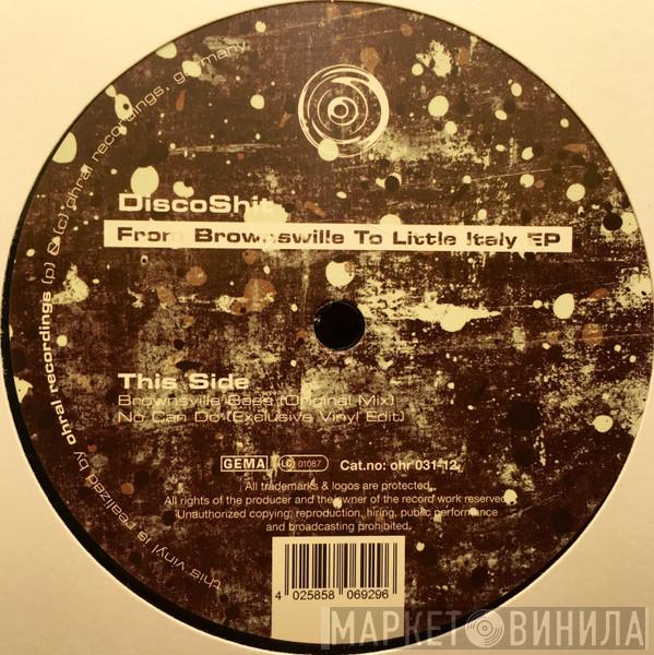 Discoshit - From Brownsville To Little Italy EP