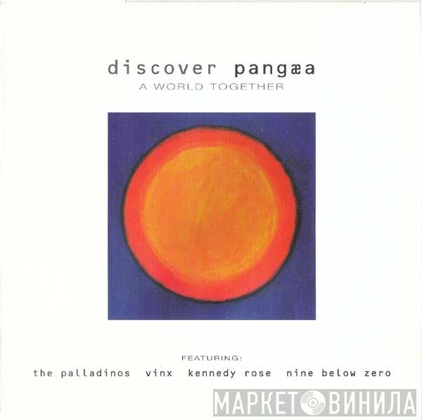  - Discover Pangæa (A World Together)