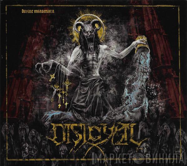 Disloyal  - Divine Miasmata
