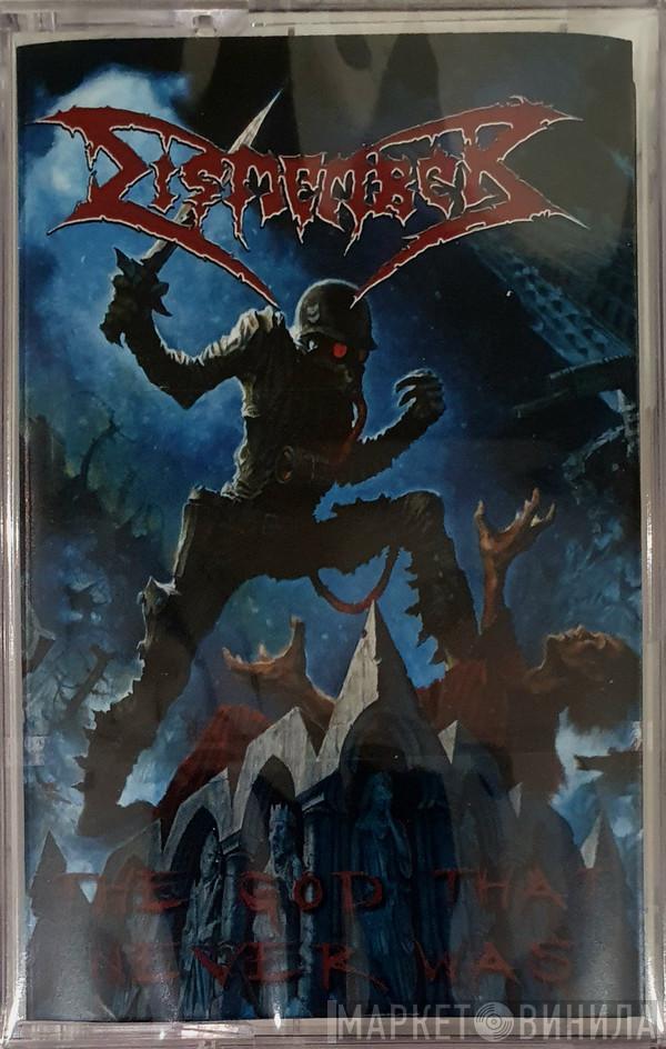  Dismember  - The God That Never Was