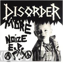  Disorder   - More Noize E.P.