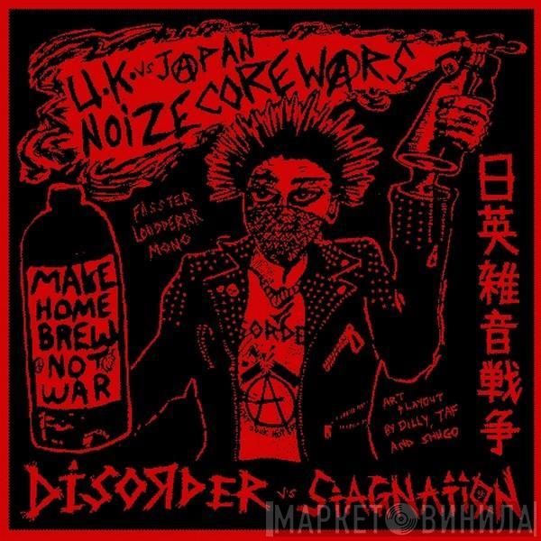 Disorder , Stagnation - U.K vs Japan Noize Core Wars – 日英雑音戦争