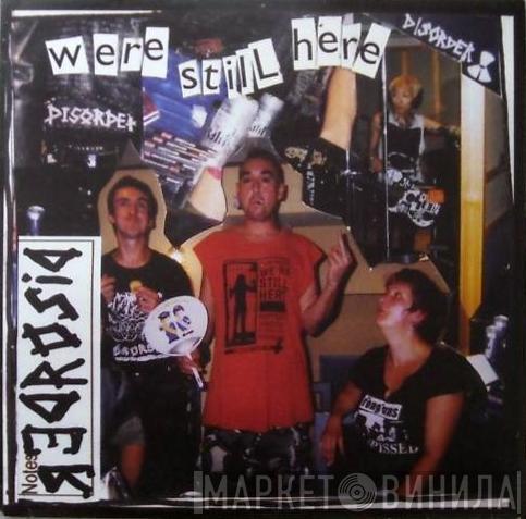  Disorder   - We're Still Here