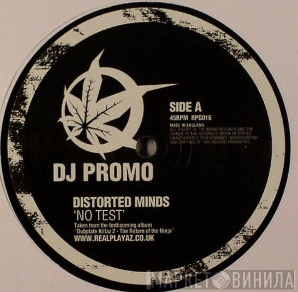  Distorted Minds  - No Test / Old Times