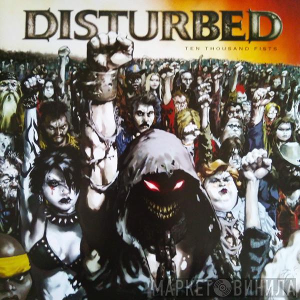  Disturbed  - Ten Thousand Fists