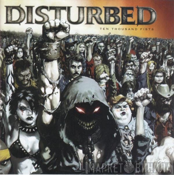  Disturbed  - Ten Thousand Fists