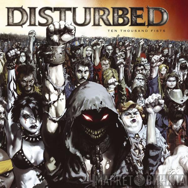  Disturbed  - Ten Thousand Fists