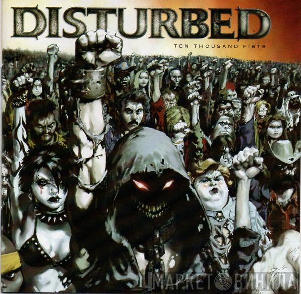  Disturbed  - Ten Thousand Fists