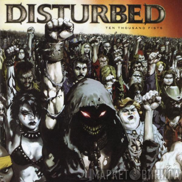  Disturbed  - Ten Thousand Fists