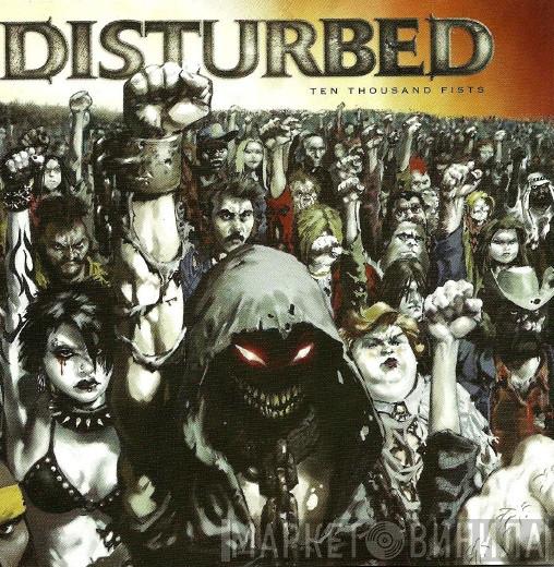  Disturbed  - Ten Thousand Fists