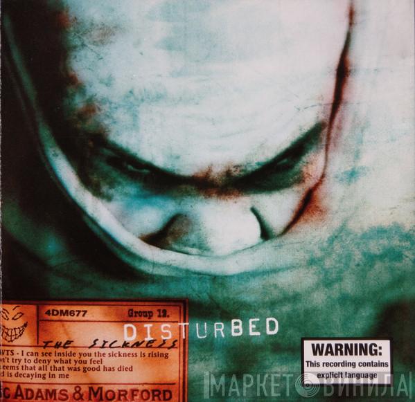  Disturbed  - The Sickness