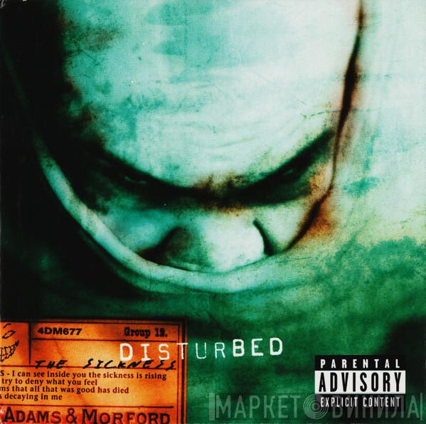  Disturbed  - The Sickness