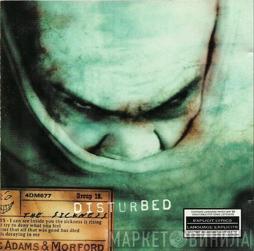  Disturbed  - The Sickness