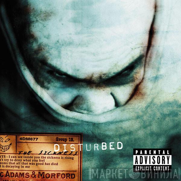  Disturbed  - The Sickness