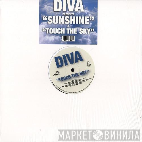 Diva  - Sunshine / Touch The Sky