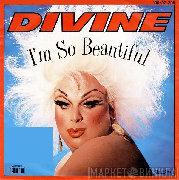  Divine  - I'm So Beautiful